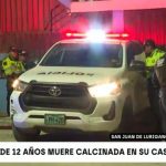 Menor de 12 años muere calcinada tras incendio en su vivienda en San Juan de Lurigancho