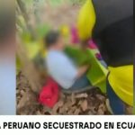 Rescatan a empresario peruano secuestrado en Ecuador: criminales lo ataron a un árbol durante 15 horas