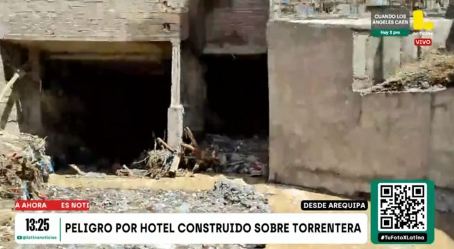 Arequipa: hotel construido encima de torrentera Chullo pone en peligro a la población