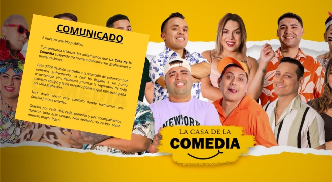 Casa de la Comedia cierra por extorsión: esto dice su comunicado | VIDEO