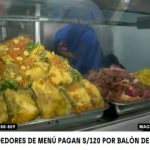 Puedos de comida pagan hasta S/120 por balón de gas y menú se dispara a S/18 en Magdalena
