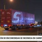 Camión de conocida empresa de encomiendas se incendia en plena Panamericana Norte