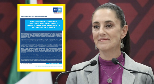 Asociación Internacional de Radiofusión rechaza comentarios de Claudia Sheinbaum contra TV Azteca