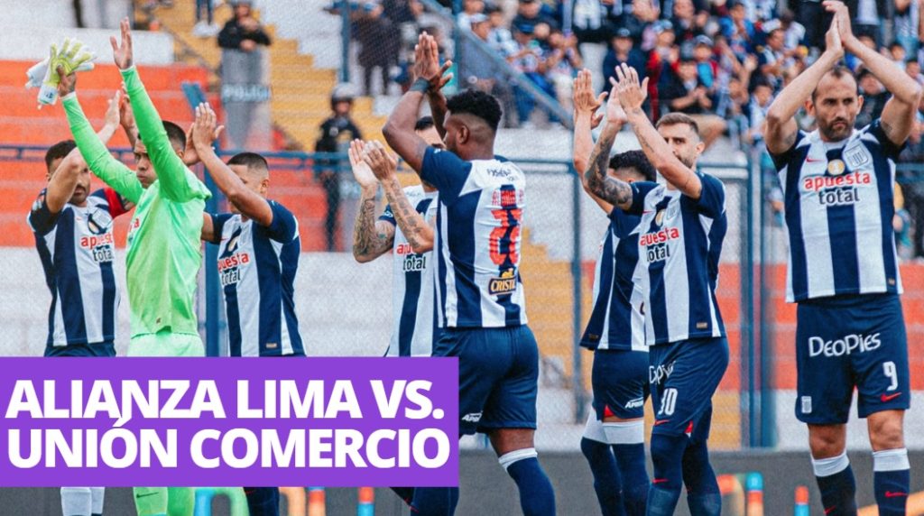 A qué hora juega Alianza vs. Unión Comercio