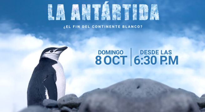Latina estrena documental “La Antártida: ¿El final del continente blanco?”: fecha, hora y más