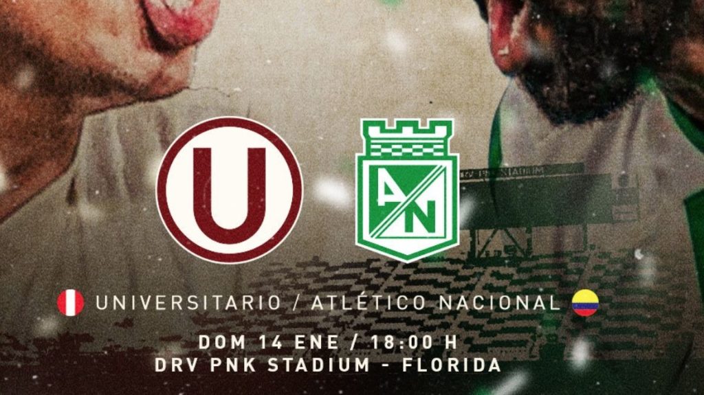 Cómo ver Universitario vs. Atlético Nacional