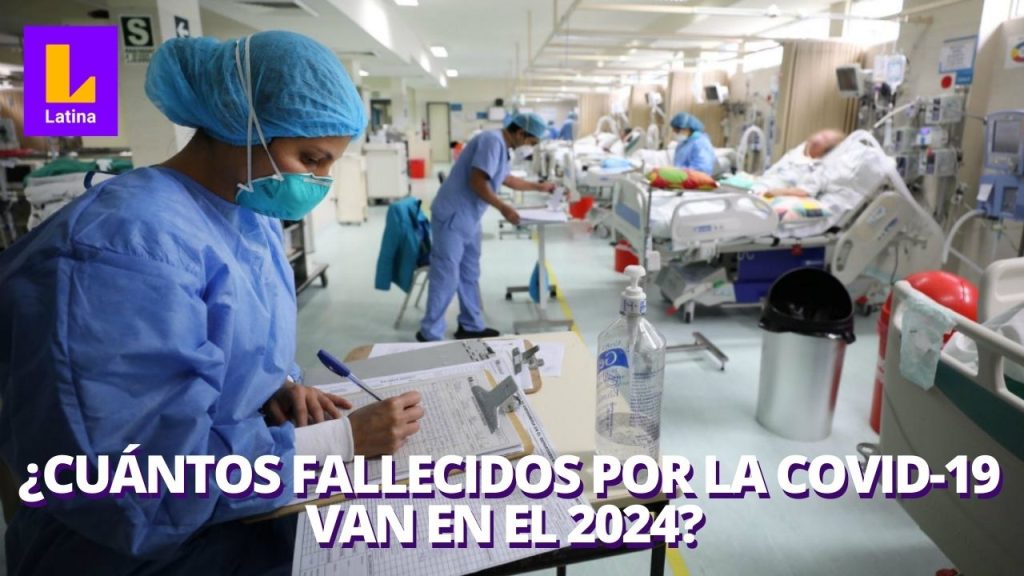 ¿Cuántos fallecidos por la COVID-19 van en el 2024?