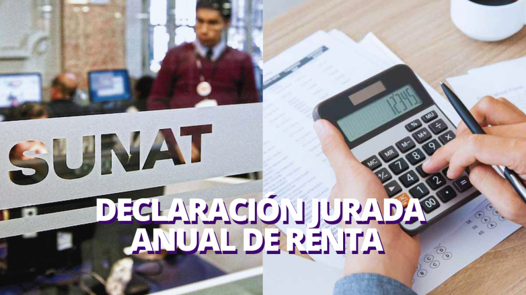 Sunat: Se podrá presentar la Declaración Anual de Renta desde el 13 de mayo