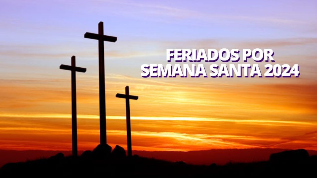 Semana Santa: ¿qué días caen los feriados?
