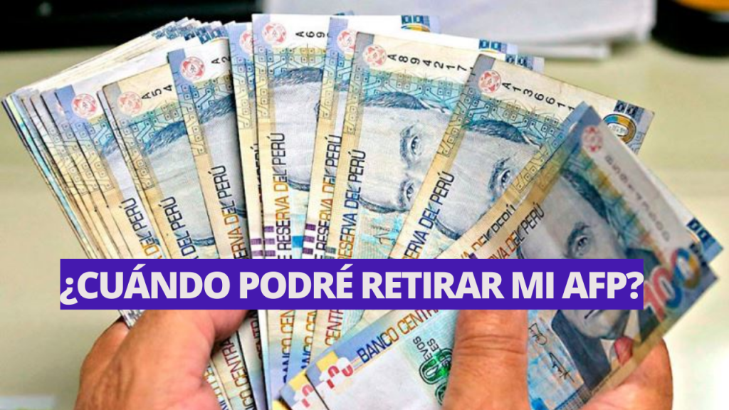 AFP 2024: ¿cuándo podré retirar mi dinero?